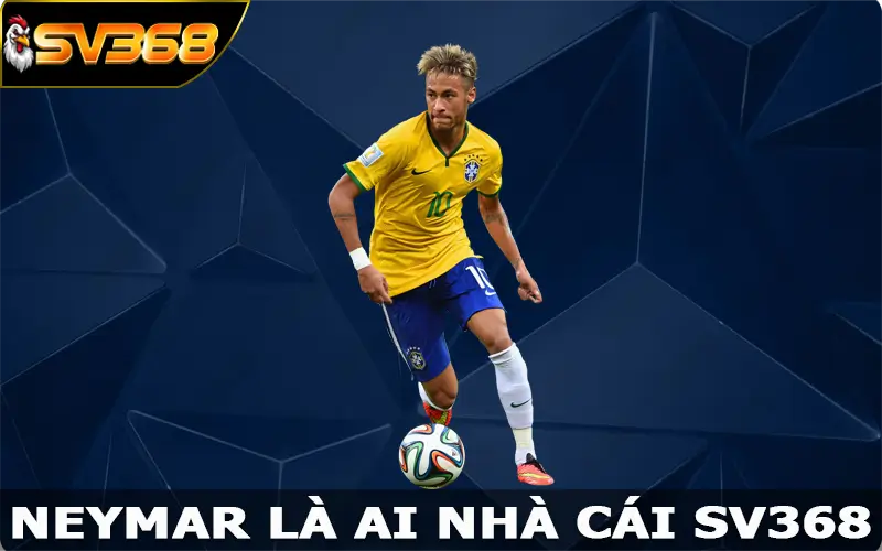 Neymar Là Ai? Hành Trình Của Siêu Sao Bóng Đá Toàn Cầu