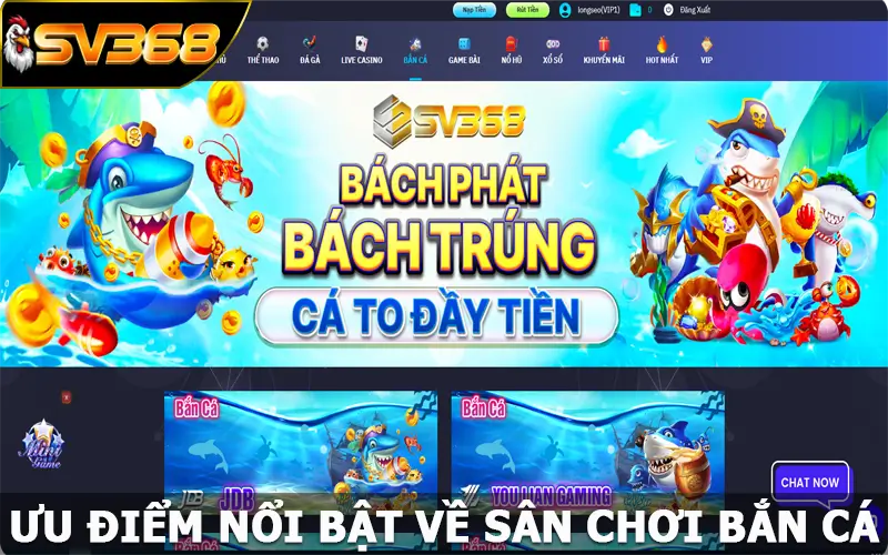 Ưu điểm nổi bật về sân chơi bắn cá SV368